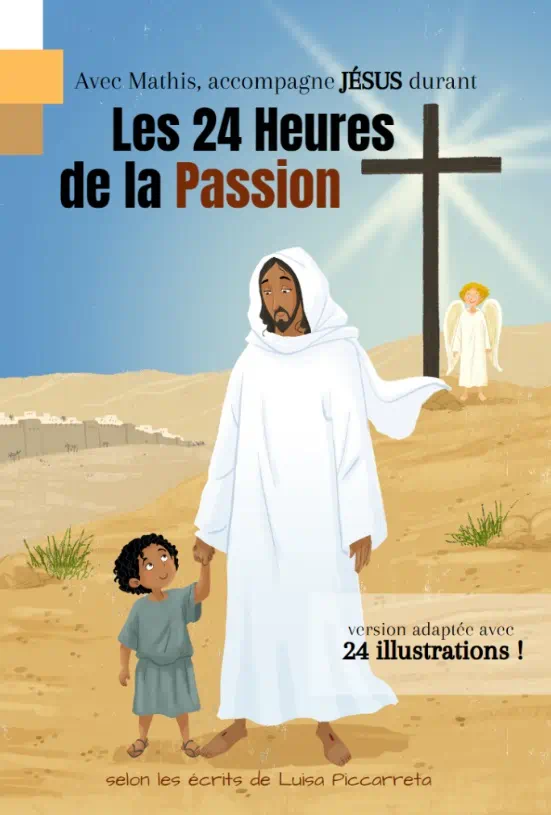 Couverture du livre Mathis et les 24 Heures de la Passion